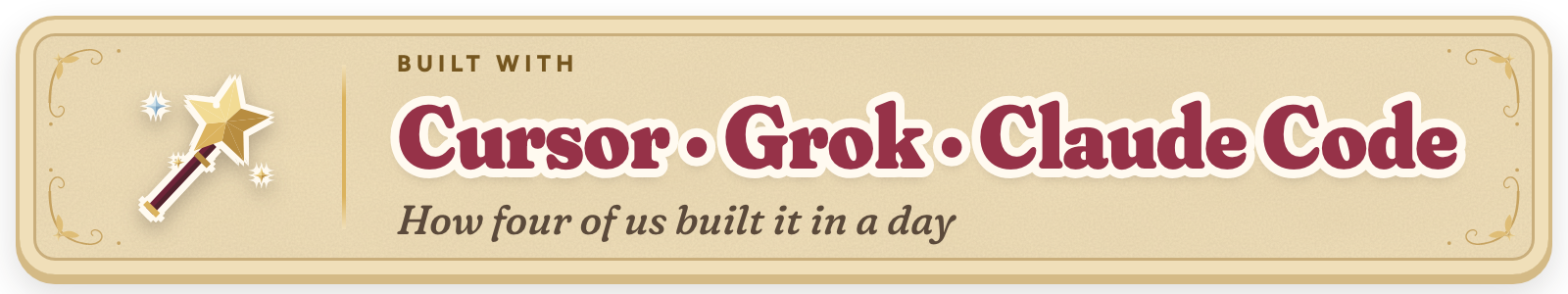 Built with Cursor, Grok and Claude Code